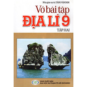 Nơi bán Vở Bài Tập Địa Lí Lớp 9 (Tập Hai) - Giá Từ -1đ