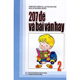 Nơi bán 207 Đề Và Bài Văn Hay Lớp 2 - Giá Từ -1đ