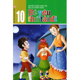 Download sách Bé Yêu - Thử Tài Đi (Tập 10)