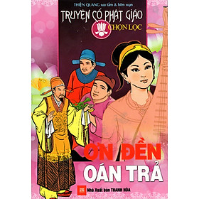 Nơi bán Truyện Cổ Phật Giáo Chọn Lọc - Ơn Đền Oán Trả - Giá Từ -1đ