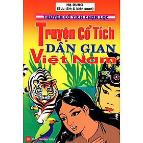 Download sách Truyện Cổ Tích Chọn Lọc - Truyện Cổ Tích Dân Gian Việt Nam
