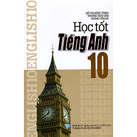 Download sách Học Tốt Tiếng Anh Lớp 10