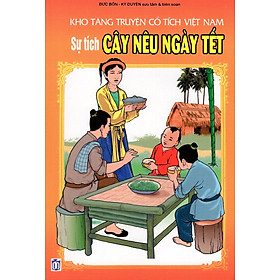 Download sách Kho Tàng Truyện Cổ Tích Việt Nam - Sự Tích Cây Nêu Ngày Tết
