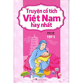 Download sách Truyện Cổ Tích Việt Nam Hay Nhất (Tập 3)