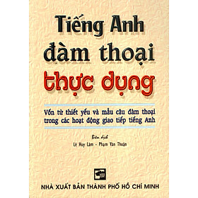 Tiếng Anh Đàm Thoại Thực Dụng