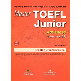 Master TOEFL Junior - Advanced Level B2 (Kèm CD)