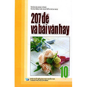 207 Đề Và Bài Văn Hay Lớp 10