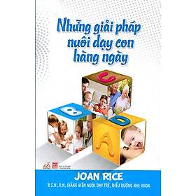 Sách Những Giải Pháp Nuôi Dạy Con Hằng Ngày