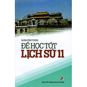 Download sách Để Học Tốt Lịch Sử Lớp 11