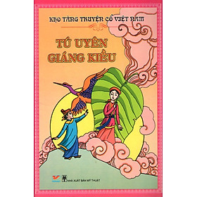 Kho Tàng Truyện Cổ Việt Nam - Tú Uyên - Giáng Kiều