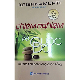 Nơi bán Chiêm Nghiệm Về Cuộc Đời - Giá Từ -1đ