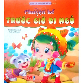 Tuyển Tập Truyện Về Mắt To - Chuyện Kể Trước Giờ Đi Ngủ