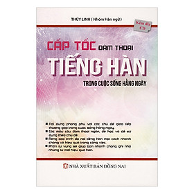 Download sách Cấp Tốc Đàm Thoại Tiếng Hàn Trong Cuộc Sống Hằng Ngày (Kèm CD)