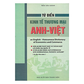 Nơi bán Từ Điển Kinh Tế Thương Mại Anh - Việt  - Giá Từ -1đ