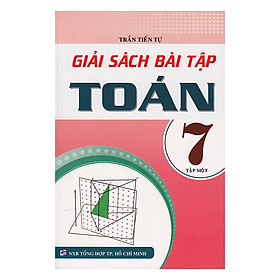 Giải Sách Bài Tập Toán Lớp 7 (Tập 1) | Tiki