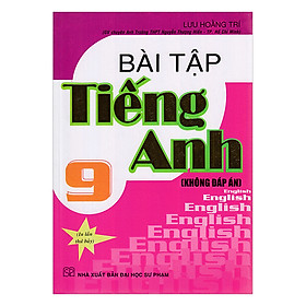 Nơi bán Bài Tập Tiếng Anh Lớp 9 (Không Đáp Án) - Giá Từ -1đ
