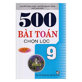 Download sách 500 Bài Toán Chọn Lọc Lớp 9