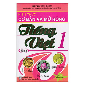 Nơi bán Kiến Thức Cơ Bản Và Mở Rộng Tiếng Việt 1 (Tập 2)  - Giá Từ -1đ