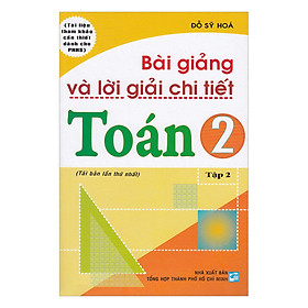 Download sách Bài Giảng Và Lời Giải Chi Tiết Toán Lớp 2 (Tập 2)