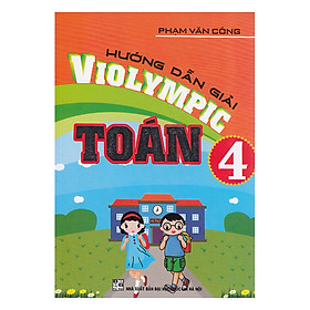 Nơi bán Hướng Dẫn Giải Violympic Toán Lớp 4 - Giá Từ -1đ