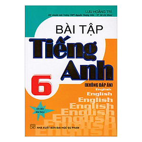 Download sách Bài Tập Anh Lớp 6 (Không Đáp Án)