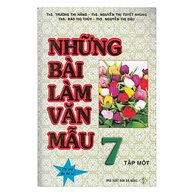 Download sách Những Bài Làm Văn Mẫu Lớp 7 (Tập 1)