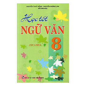 Download sách Học Tốt Ngữ Văn 8 (Tập 1 - 2)