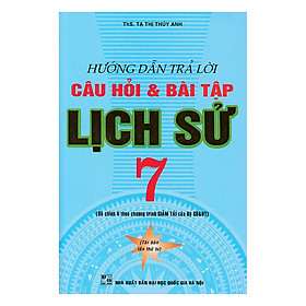 Download sách Hướng Dẫn Trả Lời Câu Hỏi Và Bài Tập Lịch Sử 7