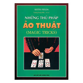 Ảnh bìa Những Thủ Pháp ảo Thuật (Magic Tricks)