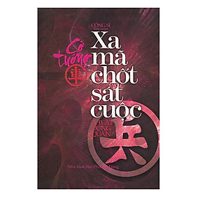 Cờ Tướng Xa Mã Chốt Sát Cuộc