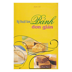 Download sách Nghệ Thuật Làm Bánh Đơn Giản