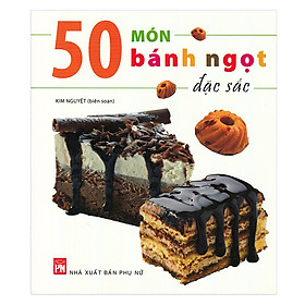 [Download Sách] 50 Món Bánh Ngọt Đặc Sắc