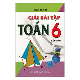 Giải Bài Tập Toán Lớp 6 - Tập 1