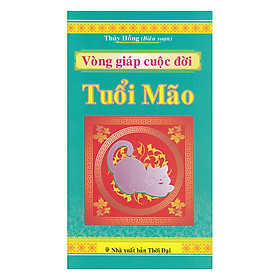Vòng Giáp Cuộc Đời - Tuổi Mão