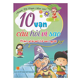 Download sách 10 Vạn Câu Hỏi Vì Sao - Khám Phá Cơ Thể Con Người