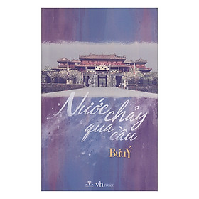 Nước Chảy Qua Cầu