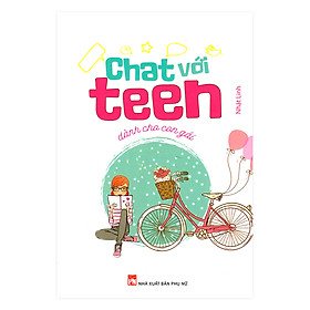 Download sách Chat Với Teen - Dành Cho Con Gái