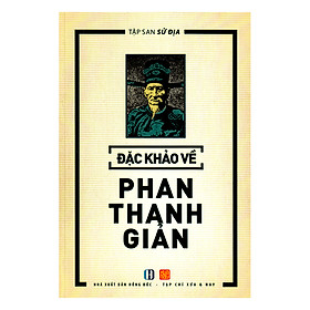 Hình ảnh Đặc Khảo Về Phan Thanh Giản