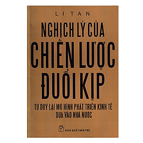 Nơi bán Nghịch Lý Của Chiến Lược Đuổi Kịp - Giá Từ -1đ