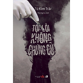 Tội Lỗi Không Chứng Cứ 