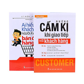 Download sách Combo Ai Hiểu Khách Hàng Người Ấy Bán Được Hàng + Những Cấm Kị Khi Giao Tiếp Với Khách Hàng (Trọn Bộ 2 Cuốn)