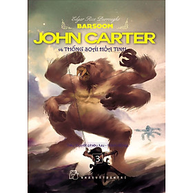 [Download Sách] John Carter Và Thống Soái Hỏa Tinh