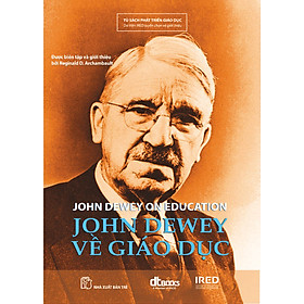 John Dewey Về Giáo Dục