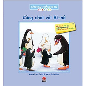 Download sách Cánh Cụt Trắng Bi-nô - Cùng Chơi Với Bi-nô