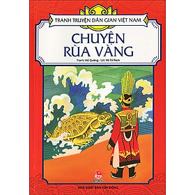 Tranh Truyện Dân Gian Việt Nam - Chuyện Rùa Vàng