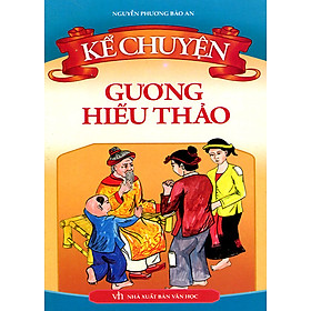 Sách Kể Chuyện Gương Hiếu Thảo