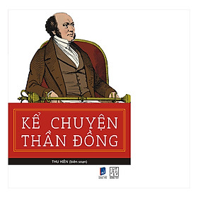 Kể Chuyện Thần Đồng