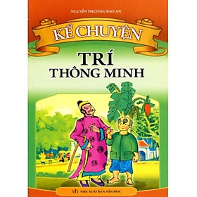 Kể Chuyện Trí Thông Minh
