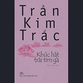 Download sách Khúc Hát Trái Tim Gà