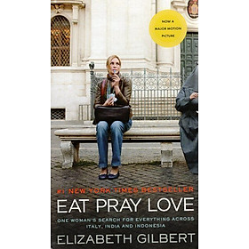 Hình ảnh Review sách Eat Pray Love (One woman's search for everything across Italy, India and Indonesia) ( Movie tie-in)